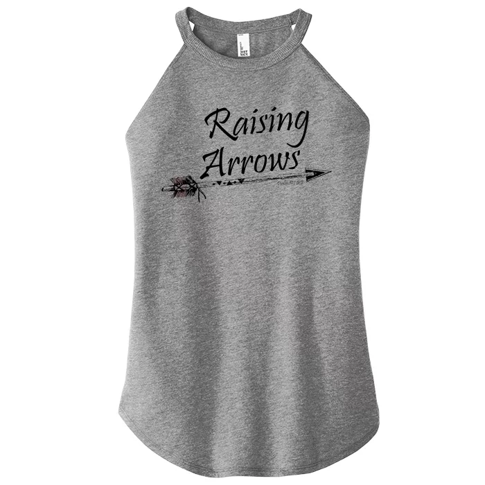 Raising Arrows Christian Psalm 127:3-5 Women’s Perfect Tri Rocker Tank