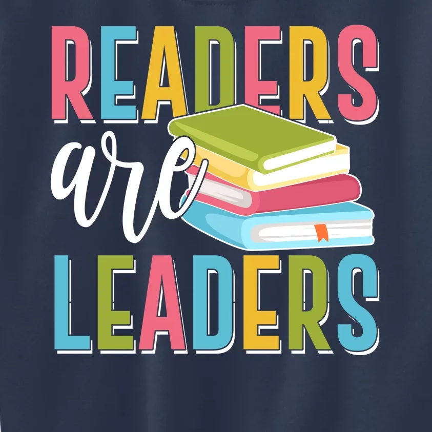 Readers Are Leaders Book Lover Kids Sweatshirt