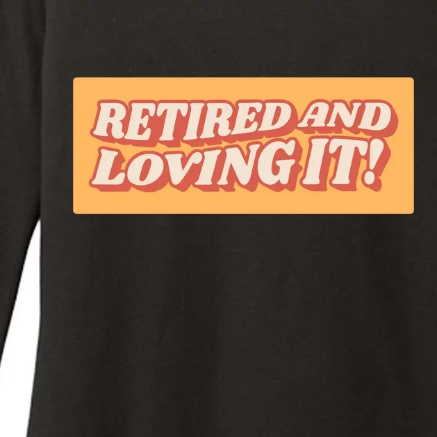 Retired And Loving it Womens CVC Long Sleeve Shirt