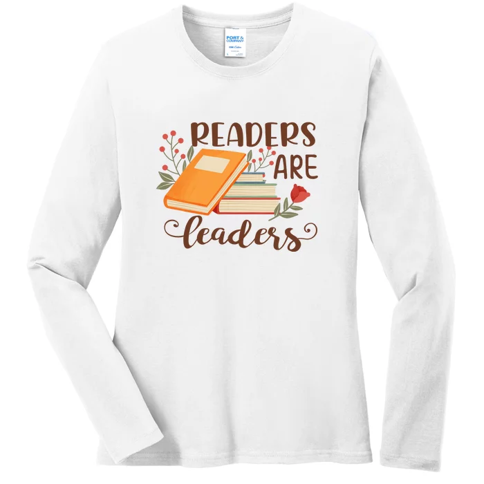 Readers Are Leaders Reading Books Gift Ladies Long Sleeve Shirt