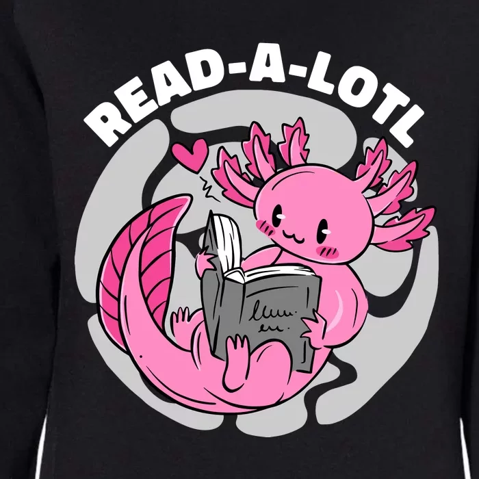 Read A Lotl Axolotl Cute Funny Reading Book Lover Womens California Wash Sweatshirt