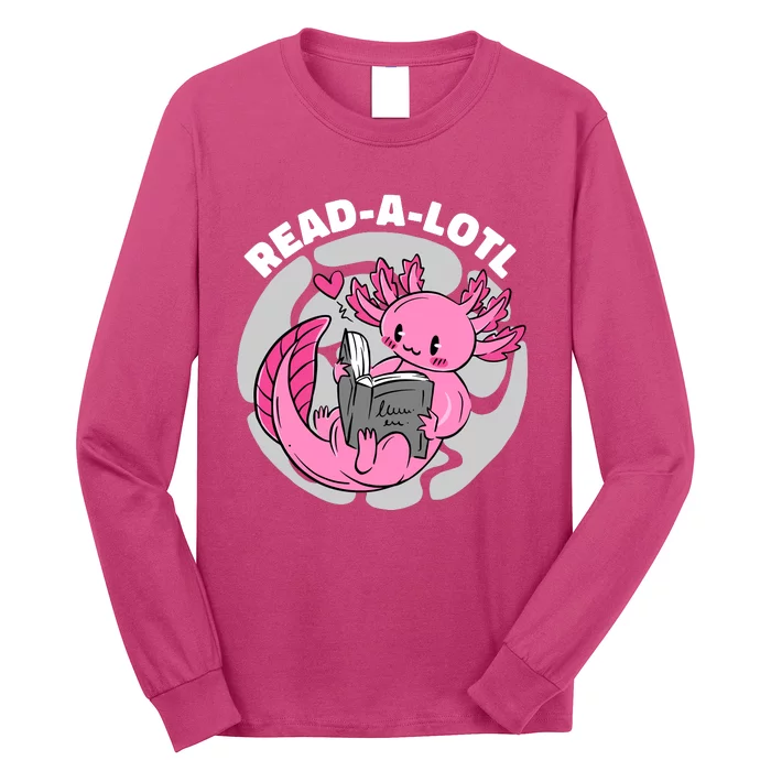 Read A Lotl Axolotl Cute Funny Reading Book Lover Long Sleeve Shirt