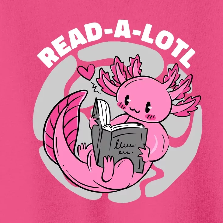 Read A Lotl Axolotl Cute Funny Reading Book Lover Toddler T-Shirt