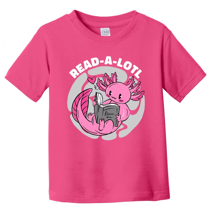 Read A Lotl Axolotl Cute Funny Reading Book Lover Toddler T-Shirt