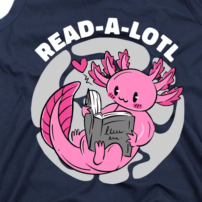 Read A Lotl Axolotl Cute Funny Reading Book Lover Tank Top