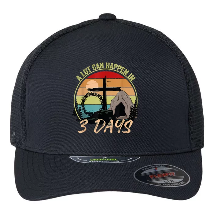 Retro A Lot Can Happen In 3 Days Christian Jesus Easter Day Flexfit Unipanel Trucker Cap