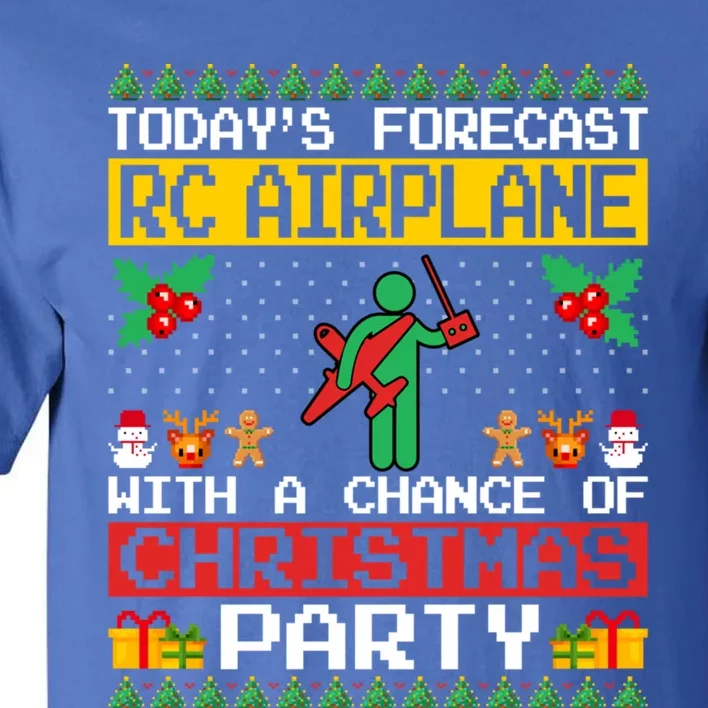 Rc Airplane Lover Christmas Party Rc Airplane Ugly Xmas Cute Gift Tall T-Shirt