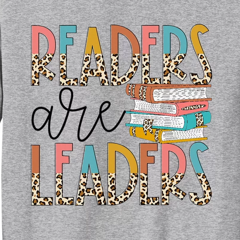 Readers Are Leaders Boho Leopard Book Lover Tall Sweatshirt