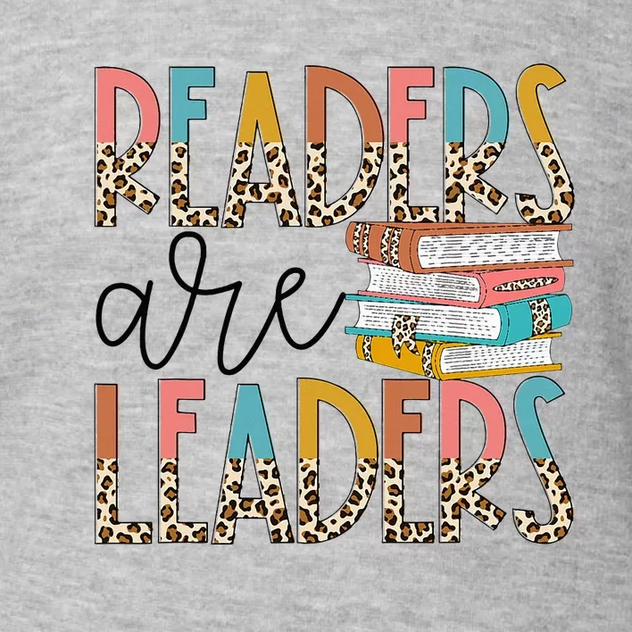 Readers Are Leaders Boho Leopard Book Lover Toddler Sweatshirt