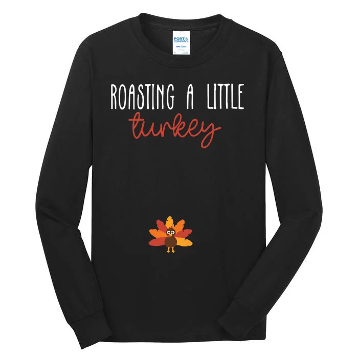 Roasting A Little Turkey Pregnancy Announcement Thanksgiving Tall Long Sleeve T-Shirt