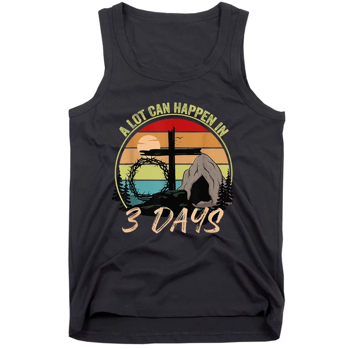 Retro A Lot Can Happen In 3 Days Christian Jesus Easter Day Tank Top