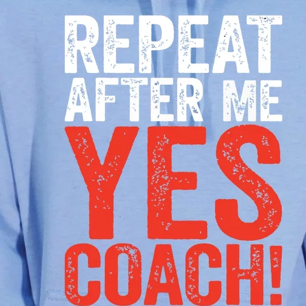 Repeat After Me Yes Coach Coaching Gift Unisex Surf Hoodie