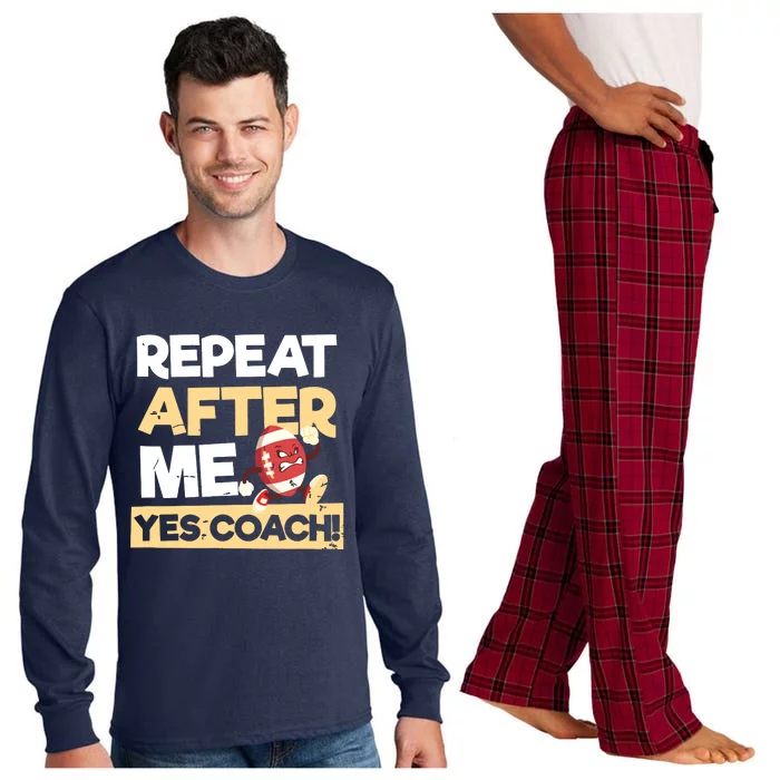 Repeat After Me Yes Coach Design Football Coach Long Sleeve Pajama Set