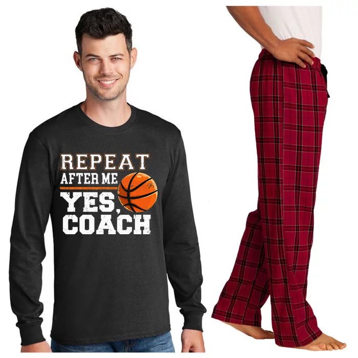 Repeat After Me Yes Coach Basketball Trainer Coaching Long Sleeve Pajama Set