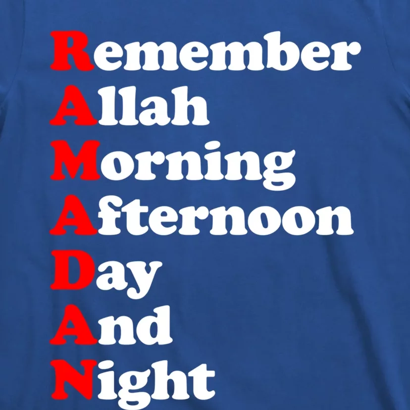 Remember Allah Morning Afternoon Day And Night Ramadan Cute Gift T-Shirt