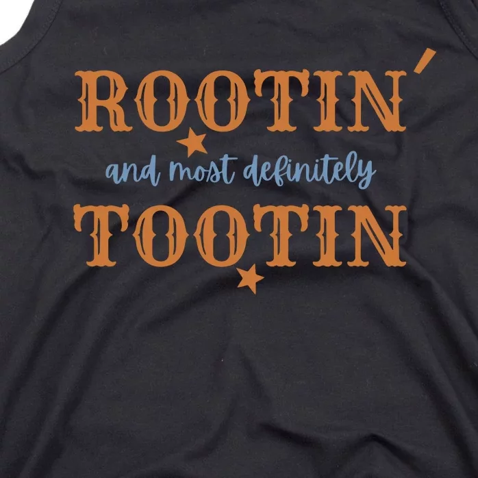 Rootin And Most Definitely Tootin Cowboy Tank Top