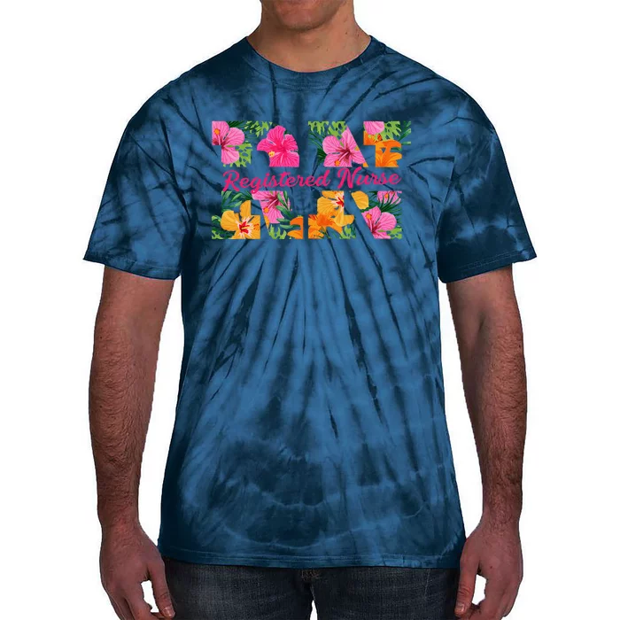 Rn Aloha Nurse Tropical Flowers Summer Hawaii Rn Beach Vibe Tie-Dye T-Shirt