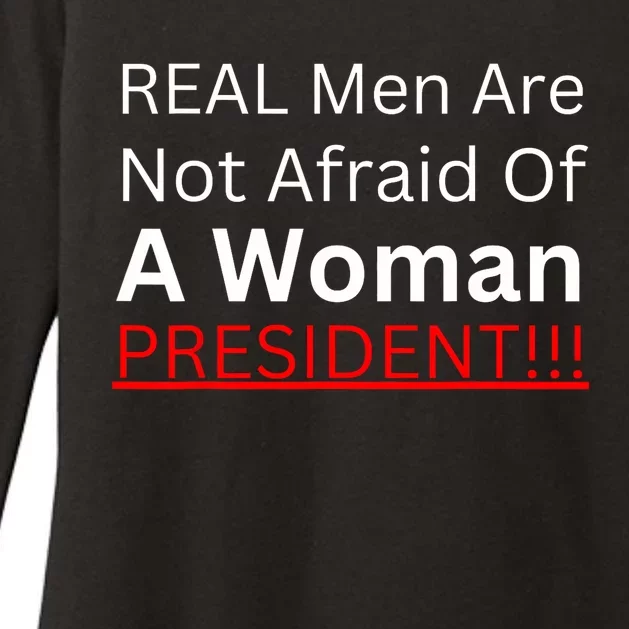 Real Are Not Afraid Of A Woman President Womens CVC Long Sleeve Shirt