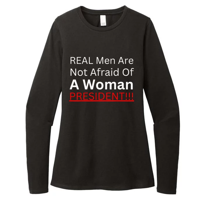 Real Are Not Afraid Of A Woman President Womens CVC Long Sleeve Shirt