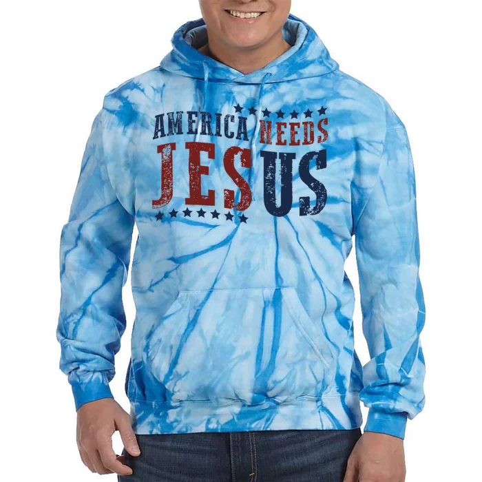 Retro America Needs Jesus 4th Of July Christian Pride Tie Dye Hoodie