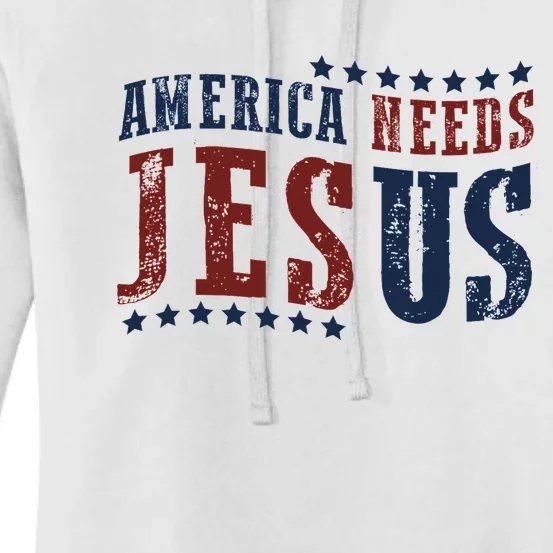 Retro America Needs Jesus 4th Of July Christian Pride Women's Pullover Hoodie