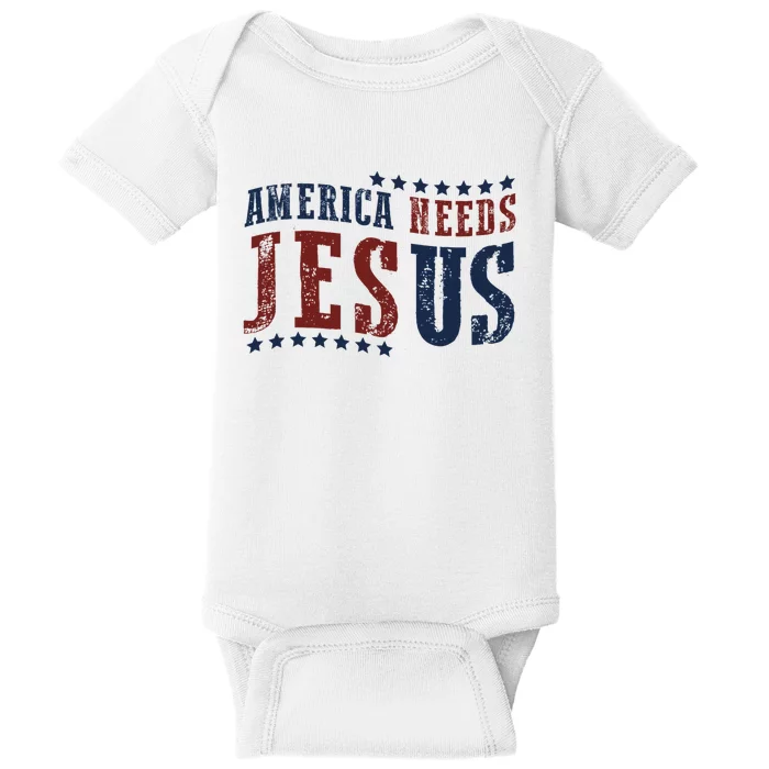 Retro America Needs Jesus 4th Of July Christian Pride Baby Bodysuit