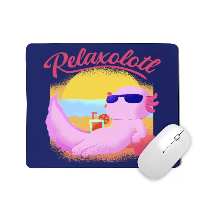 Relaxolotl Axolotl On Vacation Summer Beach Fun In The Sun Mousepad