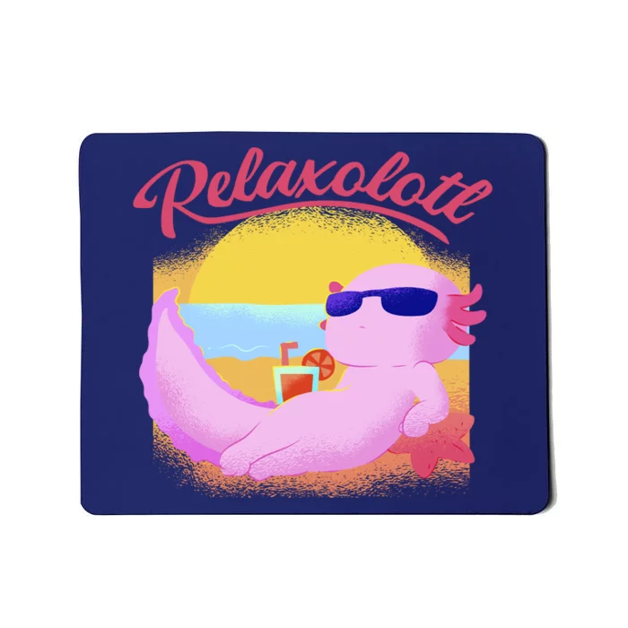 Relaxolotl Axolotl On Vacation Summer Beach Fun In The Sun Mousepad