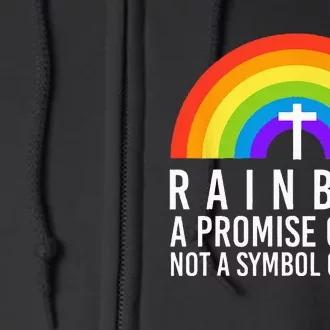 Rainbow A Promise Of God Not A Symbol Of Pride Full Zip Hoodie