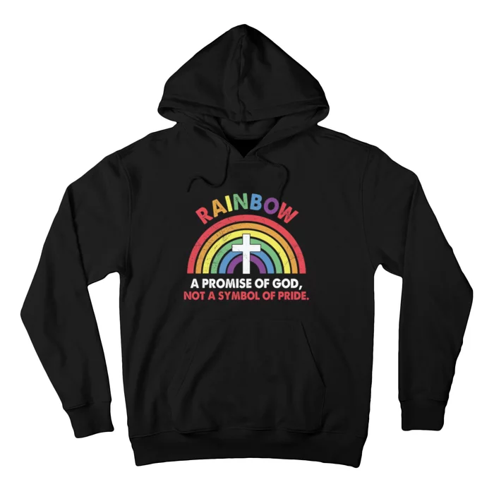 Rainbow A Promise Of God Not A Symbol Of Pride Hoodie