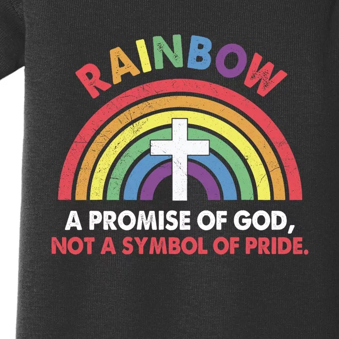 Rainbow A Promise Of God Not A Symbol Of Pride Baby Bodysuit