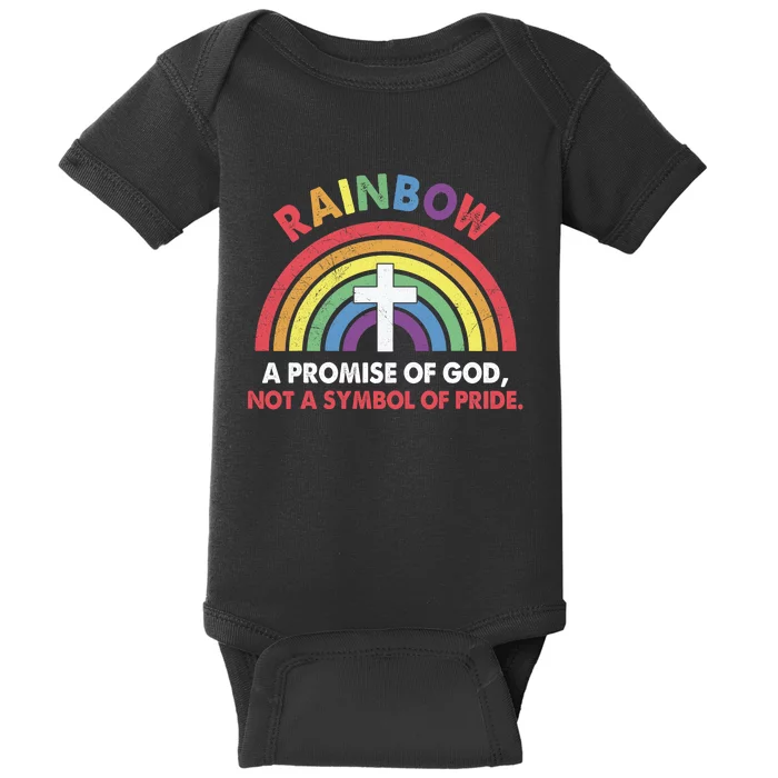 Rainbow A Promise Of God Not A Symbol Of Pride Baby Bodysuit