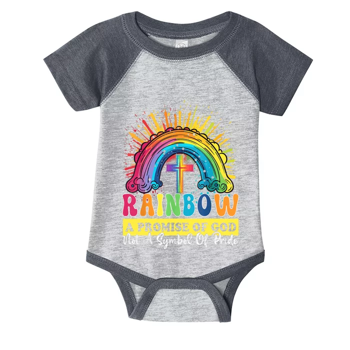 Rainbow A Promise Of God Not A Symbol Of Pride Infant Baby Jersey Bodysuit