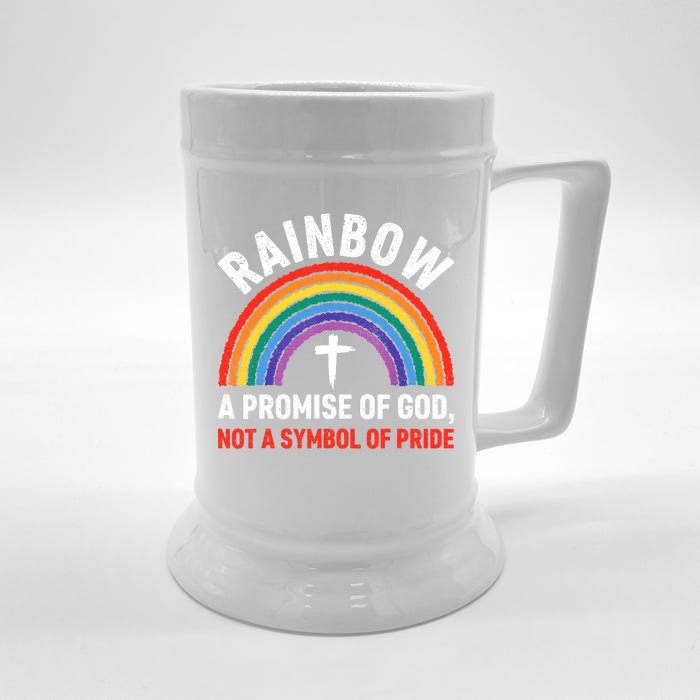 Rainbow A Promise Of God Not A Symbol Of Pride Front & Back Beer Stein