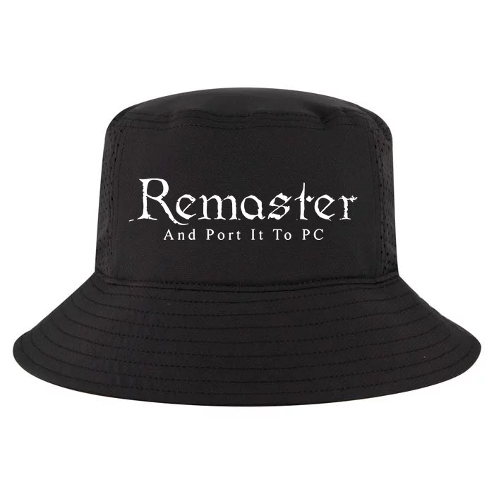 Remaster And Port It To Pc Cool Comfort Performance Bucket Hat