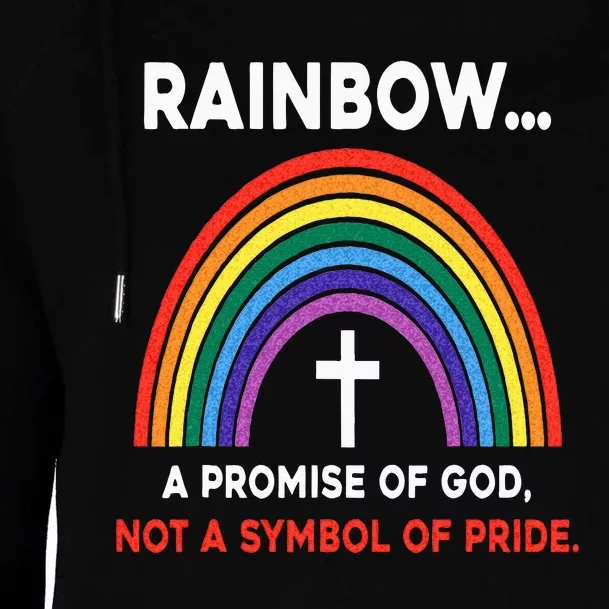 Rainbow A Promise Of God Not A Symbol Of Pride Womens Funnel Neck Pullover Hood