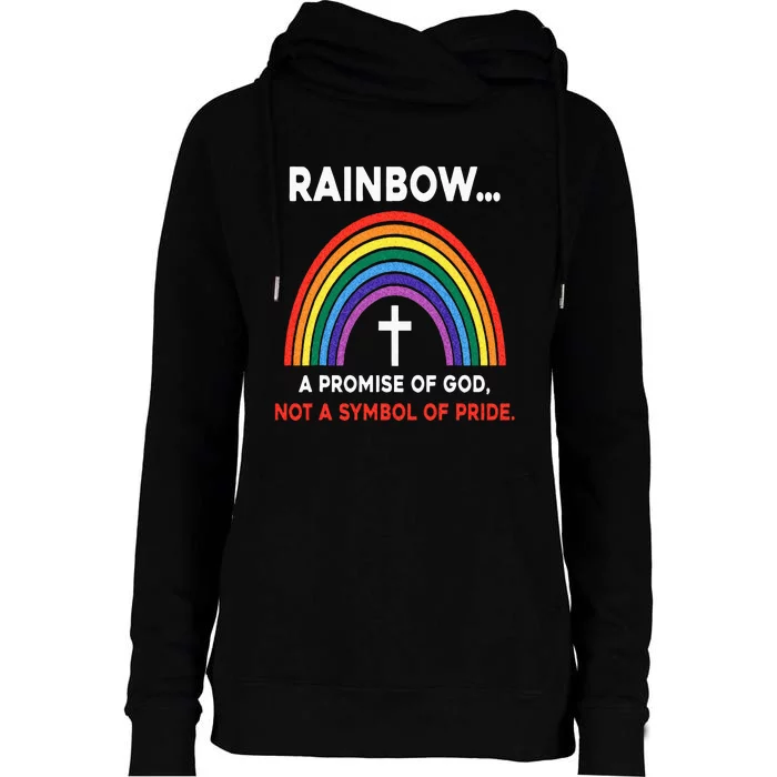 Rainbow A Promise Of God Not A Symbol Of Pride Womens Funnel Neck Pullover Hood