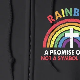 Rainbow A Promise Of God Not A Symbol Of Pride Full Zip Hoodie