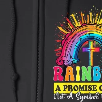 Rainbow A Promise Of God Not A Symbol Of Pride Full Zip Hoodie