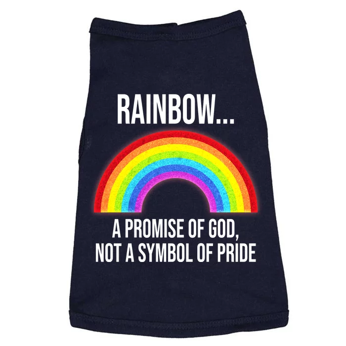 Rainbow A Promise Of God Not A Symbol Of Pride Doggie Tank