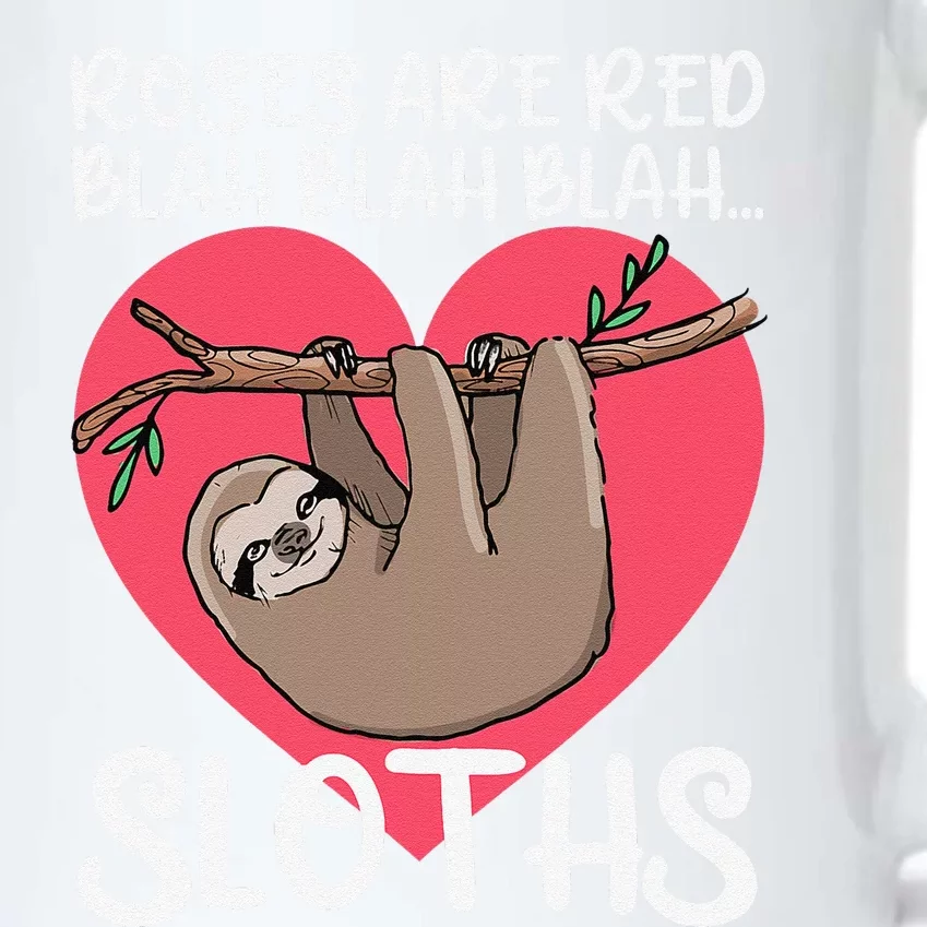 Roses Are Red Blah Sloths Sloth Valentine Sloth Black Color Changing Mug