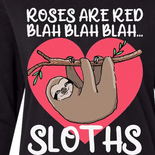 Roses Are Red Blah Sloths Sloth Valentine Sloth Womens Cotton Relaxed Long Sleeve T-Shirt