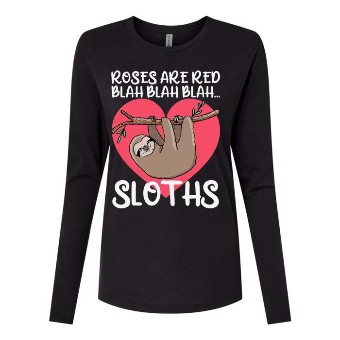 Roses Are Red Blah Sloths Sloth Valentine Sloth Womens Cotton Relaxed Long Sleeve T-Shirt