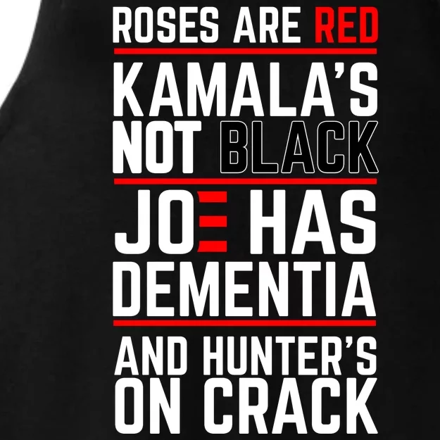 Roses Are Red KamalaS Not Black Joe Has Dementia And Hunters On Crack Ladies Tri-Blend Wicking Tank