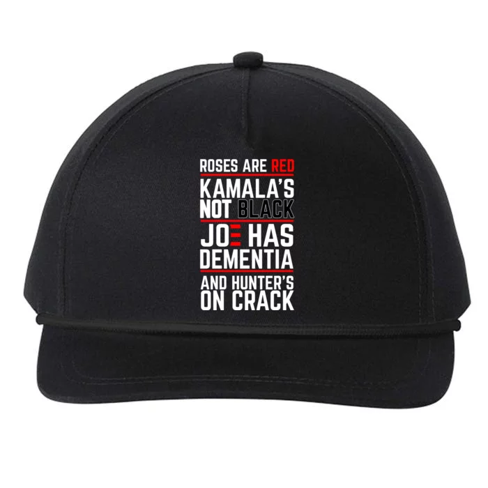 Roses Are Red KamalaS Not Black Joe Has Dementia And Hunters On Crack Snapback Five-Panel Rope Hat