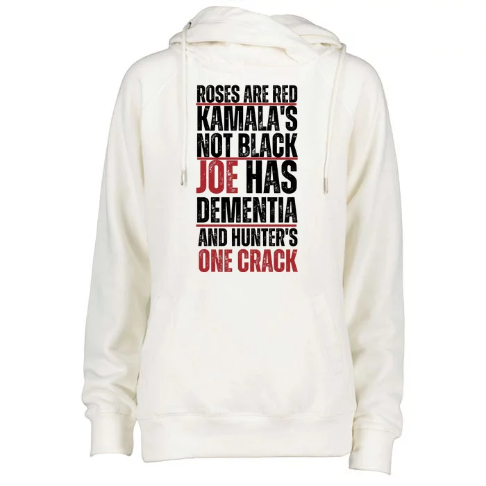 Roses Are Red Kamalas Not Black Joe Has Dementia And Hunters On Crack Womens Funnel Neck Pullover Hood