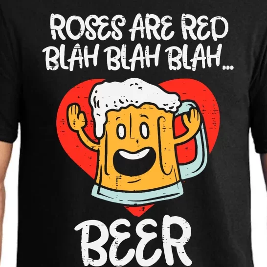 Roses Are Red Blah Beer Funny Valentines Day Drinking Gifts Pajama Set