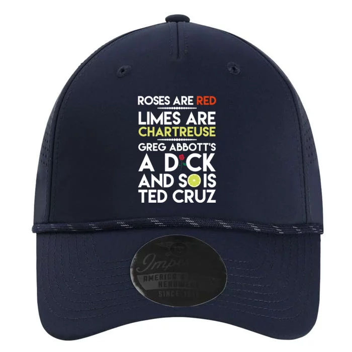 Roses Are Red Limes Are Chartreuse Greg Abbott's A Dick Performance The Dyno Cap