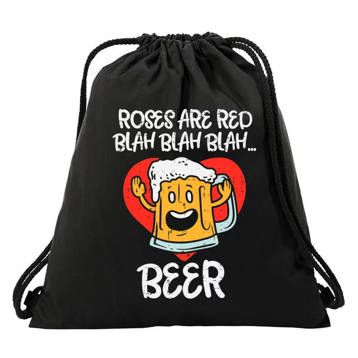 Roses Are Red Blah Beer Funny Valentines Day Drinking Gifts Drawstring Bag