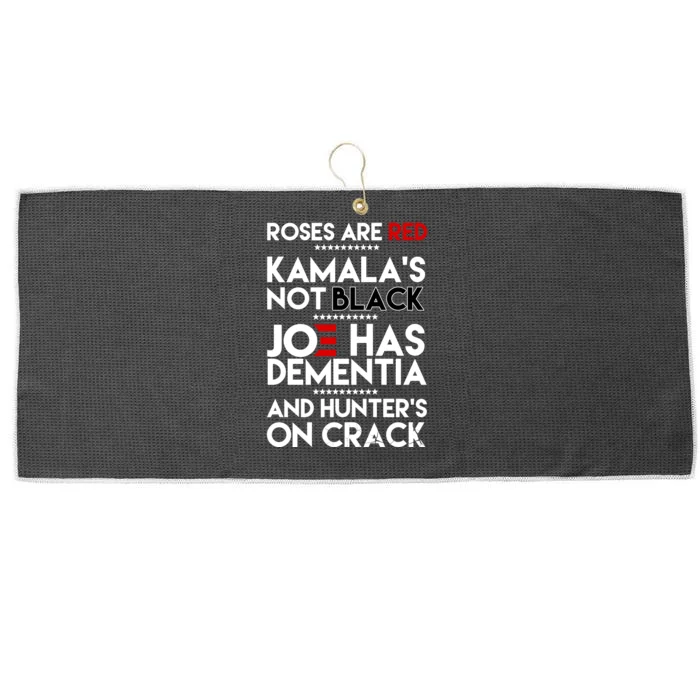 Roses Are Red Kamalas Not Black Joe Has Dementia Large Microfiber Waffle Golf Towel